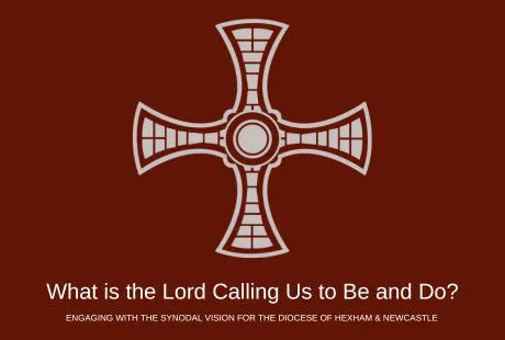 Diocesan Vision: What is the Lord Calling Us to Be and Do?